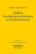 Schmitt |  Schmitt, S: Radikale Beendigungsmechanismen im Gesellschafts | Buch |  Sack Fachmedien