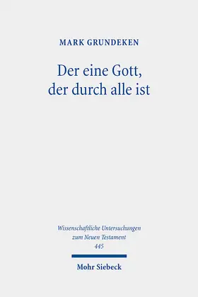Grundeken |  Der eine Gott, der durch alle ist | eBook | Sack Fachmedien
