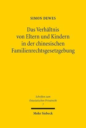 Dewes | Dewes, S: Verhältnis von Eltern und Kindern in der chinesisc | Buch | 978-3-16-159496-0 | sack.de