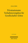 Lübke |  Privatautonome Verhaltensvorgaben für Gesellschafter-Erben | Buch |  Sack Fachmedien