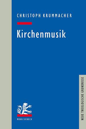 Krummacher | Kirchenmusik | Buch | 978-3-16-159518-9 | sack.de
