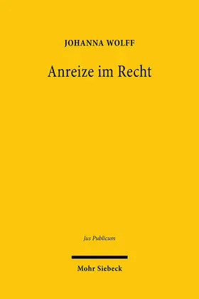Wolff |  Anreize im Recht | eBook | Sack Fachmedien