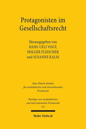 Vogt / Fleischer / Kalss |  Protagonisten im Gesellschaftsrecht | Buch |  Sack Fachmedien