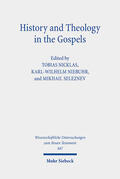 Nicklas / Niebuhr / Seleznev |  History and Theology in the Gospels | eBook | Sack Fachmedien