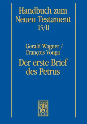 Wagner / Vouga |  Der erste Brief des Petrus | Buch |  Sack Fachmedien