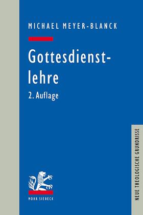Meyer-Blanck | Gottesdienstlehre | Buch | 978-3-16-159566-0 | sack.de