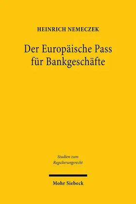 Nemeczek |  Der Europäische Pass für Bankgeschäfte | eBook | Sack Fachmedien