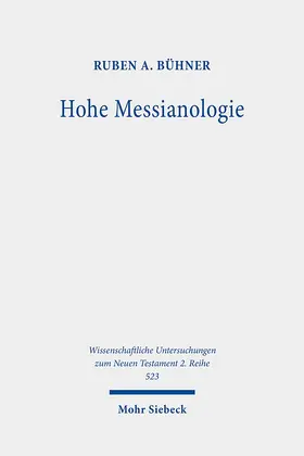 Bühner |  Hohe Messianologie | Buch |  Sack Fachmedien