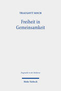 Koch / Tetzlaff |  Freiheit in Gemeinsamkeit | eBook | Sack Fachmedien