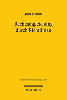 Herok |  Rechtsangleichung durch Richtlinien | Buch |  Sack Fachmedien