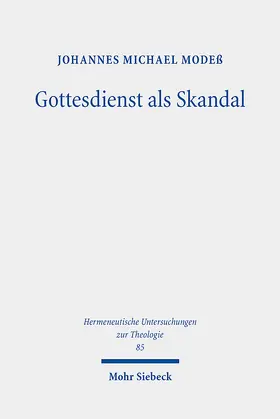 Modeß |  Gottesdienst als Skandal | Buch |  Sack Fachmedien