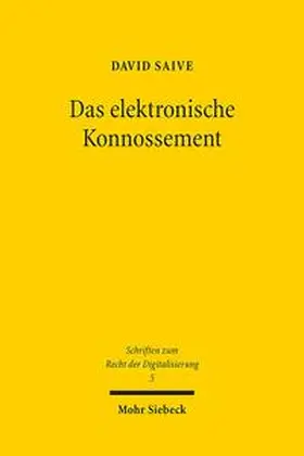 Saive |  Das elektronische Konnossement | Buch |  Sack Fachmedien