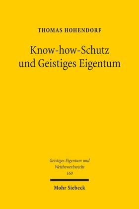 Hohendorf | Know-how-Schutz und Geistiges Eigentum | Buch | sack.de