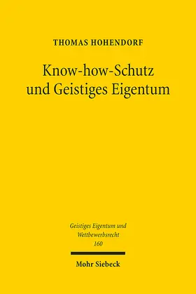 Hohendorf |  Know-how-Schutz und Geistiges Eigentum | eBook | Sack Fachmedien