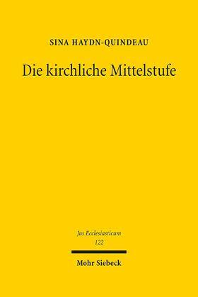 Haydn-Quindeau | Haydn-Quindeau, S: Die kirchliche Mittelstufe | Buch | 978-3-16-159707-7 | sack.de