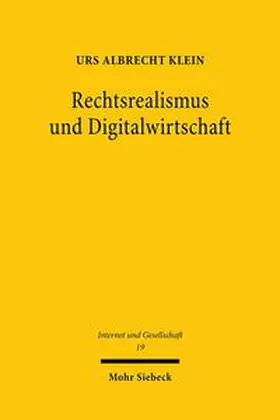 Klein |  Rechtsrealismus und Digitalwirtschaft | Buch |  Sack Fachmedien
