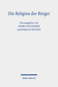 Pfleiderer / Matern |  Die Religion der Bürger | Buch |  Sack Fachmedien