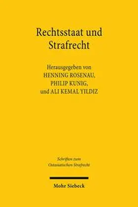 Rosenau / Kunig / Yildiz | Rechtsstaat und Strafrecht | Buch | 978-3-16-159756-5 | sack.de