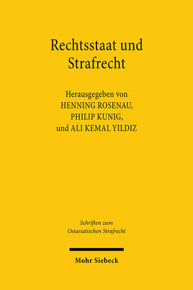 Rosenau / Kunig / Yildiz | Rechtsstaat und Strafrecht | E-Book | sack.de