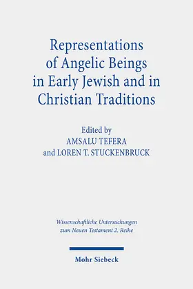 Tefera / Stuckenbruck | Representations of Angelic Beings in Early Jewish and in Christian Traditions | E-Book | sack.de