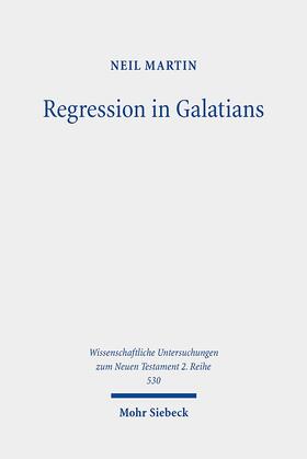 Martin | Regression in Galatians | Buch | 978-3-16-159762-6 | sack.de