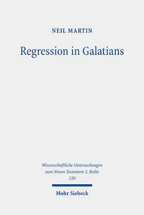 Martin |  Regression in Galatians | eBook | Sack Fachmedien
