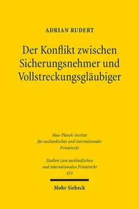 Rudert |  Der Konflikt zwischen Sicherungsnehmer und Vollstreckungsgläubiger | Buch |  Sack Fachmedien