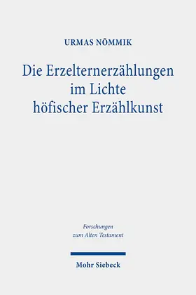 Nõmmik |  Die Erzelternerzählungen im Lichte höfischer Erzählkunst | eBook | Sack Fachmedien