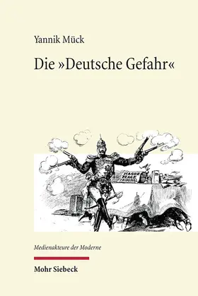 Mück |  Die "Deutsche Gefahr" | eBook | Sack Fachmedien