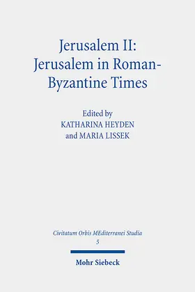 Heyden / Lissek | Jerusalem II: Jerusalem in Roman-Byzantine Times | E-Book | www.sack.de