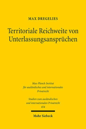 Dregelies | Territoriale Reichweite von Unterlassungsansprüchen | E-Book | sack.de