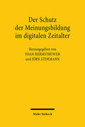 Hermstrüwer / Lüdemann |  Der Schutz der Meinungsbildung im digitalen Zeitalter | eBook | Sack Fachmedien