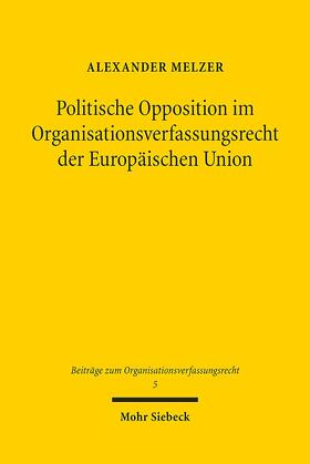 Melzer | Melzer, A: Politische Opposition im Organisationsverfassungs | Buch | 978-3-16-159846-3 | sack.de