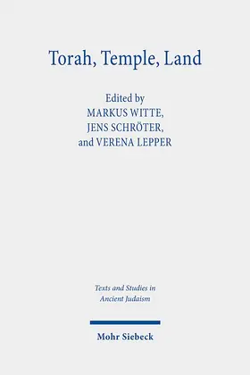 Schröter / Witte / Lepper |  Torah, Temple, Land | Buch |  Sack Fachmedien