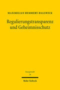 Hemmert-Halswick |  Regulierungstransparenz und Geheimnisschutz | Buch |  Sack Fachmedien