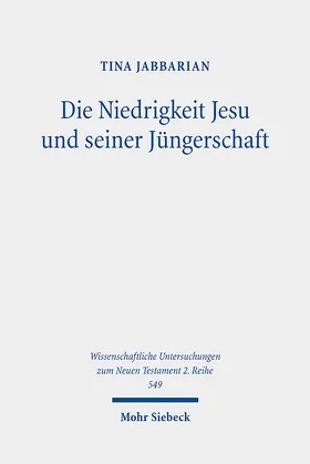 Jabbarian |  Die Niedrigkeit Jesu und seiner Jüngerschaft | eBook | Sack Fachmedien