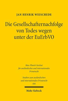 Weischede | Weischede, J: Gesellschafternachfolge von Todes | Buch | 978-3-16-159925-5 | sack.de