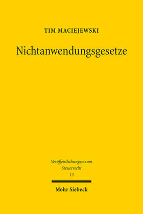 Maciejewski | Maciejewski, T: Nichtanwendungsgesetze | Buch | 978-3-16-159970-5 | sack.de