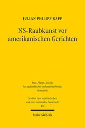 Rapp | Rapp, J: NS-Raubkunst vor amerikanischen Gerichten. | Buch | 978-3-16-159971-2 | sack.de