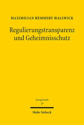 Hemmert-Halswick | Regulierungstransparenz und Geheimnisschutz | E-Book | sack.de