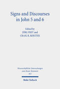 Frey / Koester |  Signs and Discourses in John 5 and 6 | eBook | Sack Fachmedien