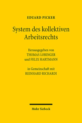 Picker / Lobinger / Hartmann | System des kollektiven Arbeitsrechts | E-Book | sack.de