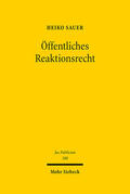 Sauer |  Sauer, H: Öffentliches Reaktionsrecht | Buch |  Sack Fachmedien