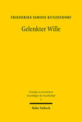 Kunzendorf |  Gelenkter Wille | eBook | Sack Fachmedien