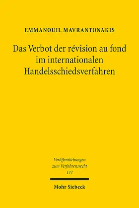 Mavrantonakis |  Das Verbot der révision au fond im internationalen Handelsschiedsverfahren | eBook | Sack Fachmedien