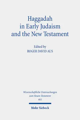 Aus |  Haggadah in Early Judaism and the New Testament | eBook | Sack Fachmedien