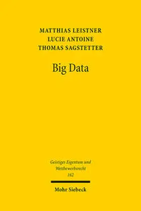 Leistner / Antoine / Sagstetter | Big Data | Buch | 978-3-16-160145-3 | sack.de