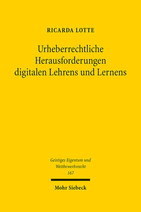 Lotte |  Urheberrechtliche Herausforderungen digitalen Lehrens und Lernens | eBook | Sack Fachmedien