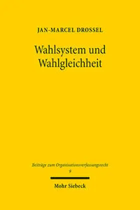 Drossel |  Wahlsystem und Wahlgleichheit | Buch |  Sack Fachmedien