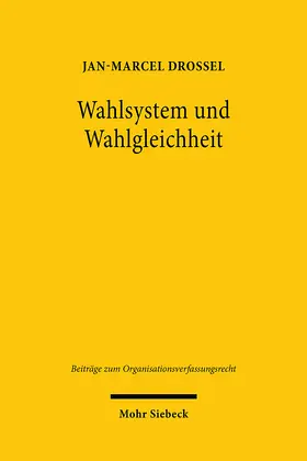 Drossel |  Wahlsystem und Wahlgleichheit | eBook | Sack Fachmedien